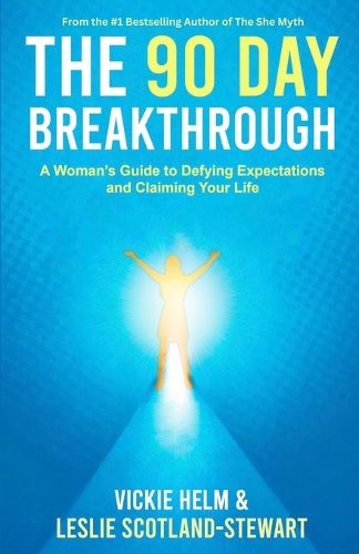 Cover image for The 90 Day Breakthrough