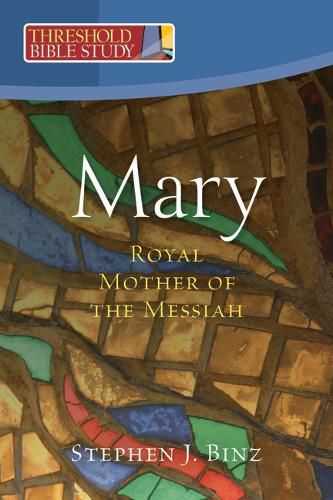 Cover image for Mary, Royal Mother of the Messiah