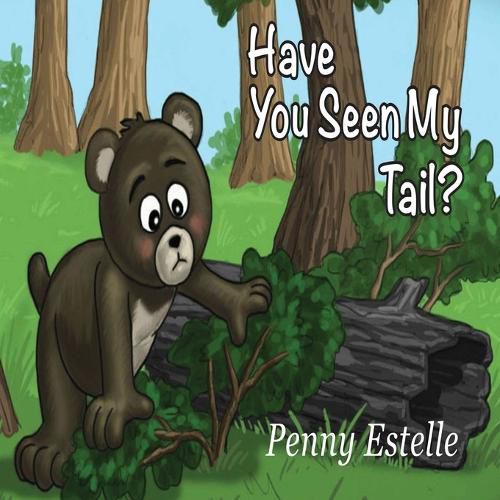 Cover image for Have You Seen My Tail?