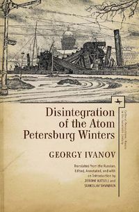 Cover image for Disintegration of the Atom and Petersburg Winters