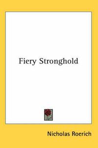 Cover image for Fiery Stronghold