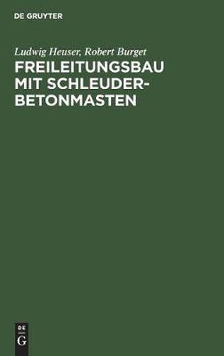 Cover image for Freileitungsbau Mit Schleuderbetonmasten