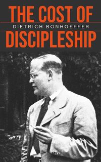 Cover image for The Cost of Discipleship