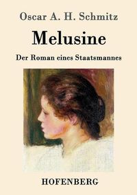 Cover image for Melusine: Der Roman eines Staatsmannes