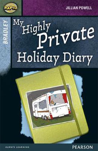 Cover image for Rapid Stage 9 Set A: Bradley: My Highly Private Holiday Diary