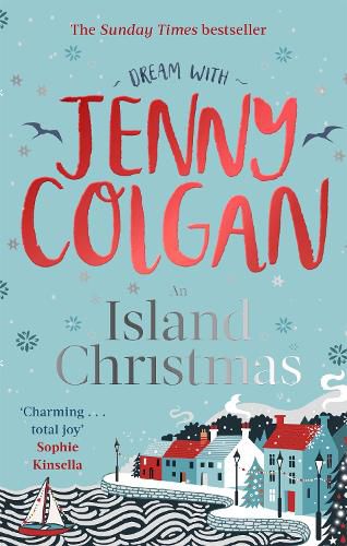 Cover image for An Island Christmas: Fall in love with the ultimate festive read from bestseller Jenny Colgan