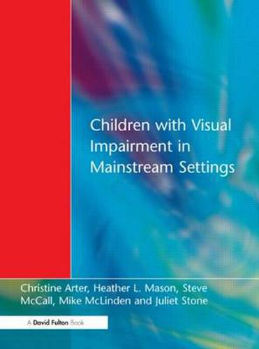 Cover image for Children with Visual Impairment in Mainstream Settings