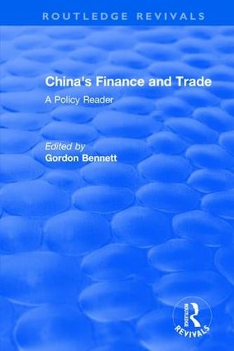 Cover image for Reival: China's Finance and Trade: A Policy Reader (1978): A Policy Reader