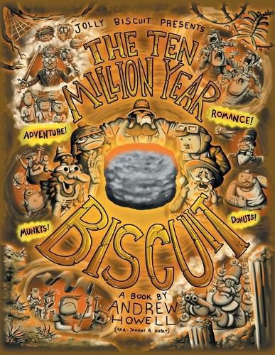 Cover image for The Ten Million Year Biscuit