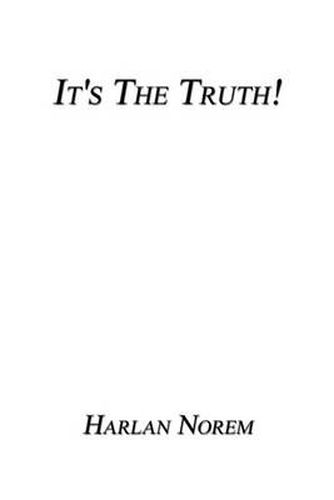 Cover image for It's the Truth!