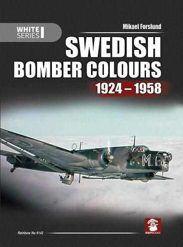 Cover image for Swedish Bomber Colours 1924-1958