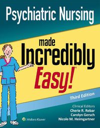 Cover image for Psychiatric Nursing Made Incredibly Easy