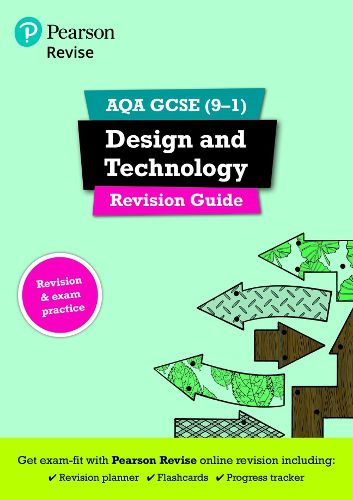 Cover image for Pearson REVISE AQA GCSE (9-1) Design & Technology Revision Guide: for home learning, 2022 and 2023 assessments and exams