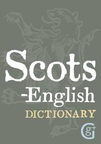 Cover image for Scots-English: English-Scots Dictionary