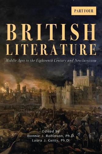 Cover image for British Literature: Middle Ages to the Eighteenth Century and Neoclassicism - Part 4