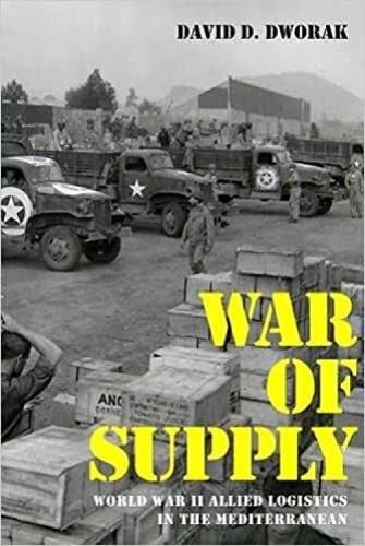 Cover image for War of Supply: World War II Allied Logistics in the Mediterranean