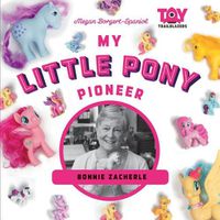 Cover image for My Little Pony Pioneer: Bonnie Zacherle