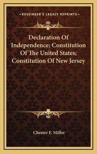 Cover image for Declaration of Independence; Constitution of the United Statdeclaration of Independence; Constitution of the United States; Constitution of New Jersey Es; Constitution of New Jersey