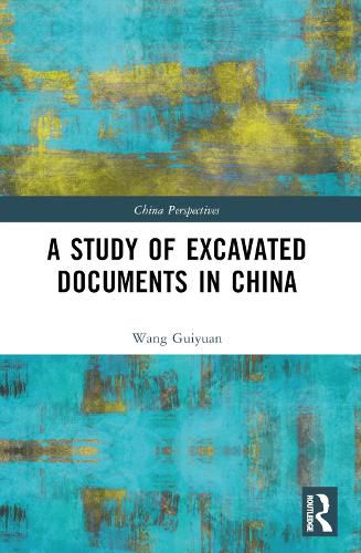 Cover image for A Study of Excavated Documents in China