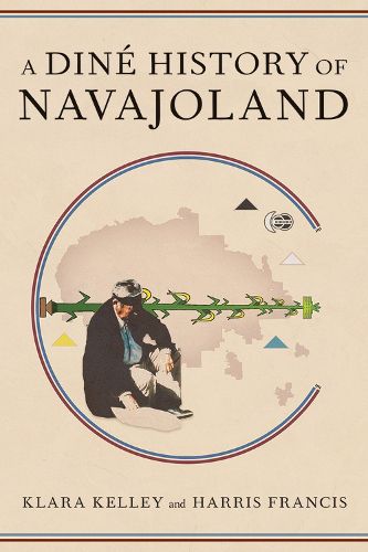 Cover image for A Dine History of Navajoland