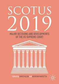 Cover image for SCOTUS 2019: Major Decisions and Developments of the US Supreme Court