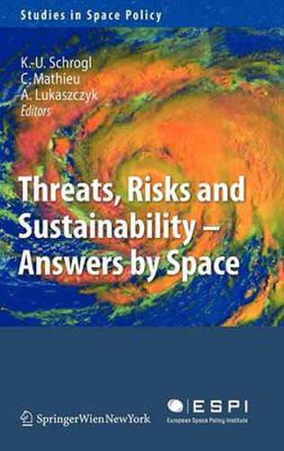 Cover image for Threats, Risks and Sustainability - Answers by Space