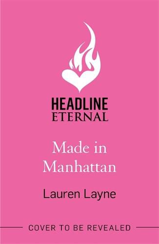 Cover image for Made in Manhattan: The dazzling new opposites-attract rom-com from author of The Prenup!