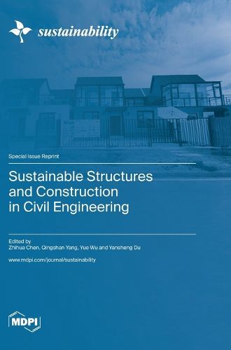 Cover image for Sustainable Structures and Construction in Civil Engineering