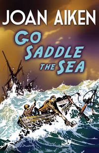 Cover image for Go Saddle The Sea