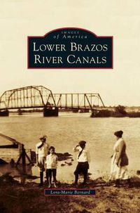 Cover image for Lower Brazos River Canals