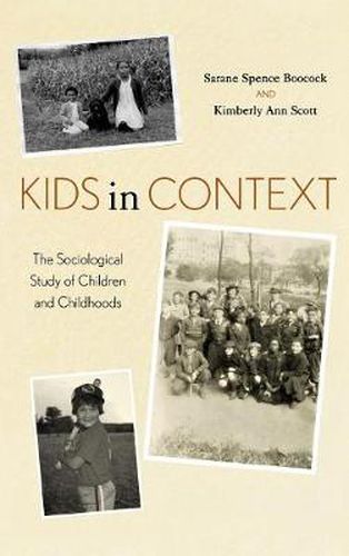 Cover image for Kids in Context: The Sociological Study of Children and Childhoods