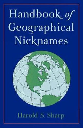 Cover image for Handbook of Geographical Nicknames