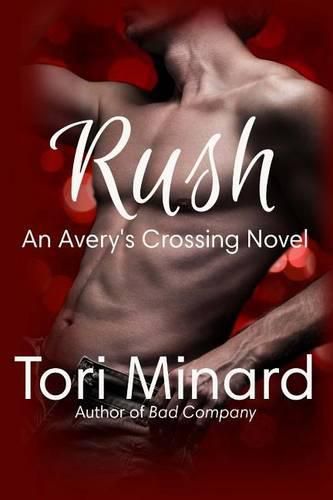 Cover image for Rush: An Avery's Crossing Novel