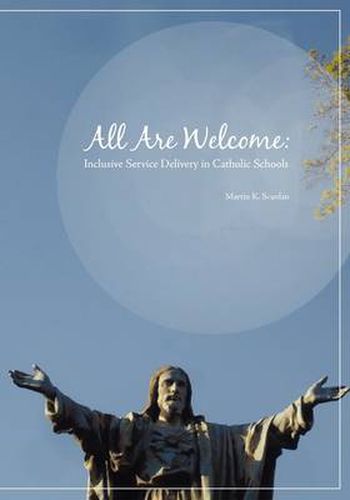 Cover image for All Are Welcome: Inclusive Service Delivery in Catholic Schools