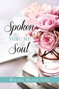Cover image for Spoken Thru My Soul