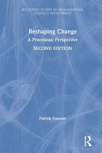 Cover image for Reshaping Change: A Processual Perspective