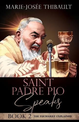 Cover image for Saint Padre Pio Speaks - Book 2