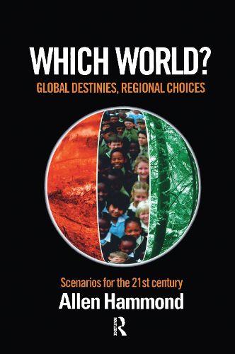 Cover image for Which World: Global Destinies, Regional Choices - Scenarios for the 21st Century