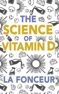 Cover image for The Science of Vitamin D (Color Print)