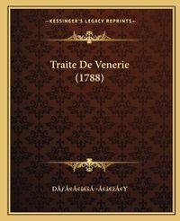 Cover image for Traite de Venerie (1788)