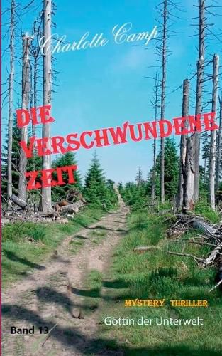 Cover image for Die verschwundene Zeit: Goettin der Unterwelt