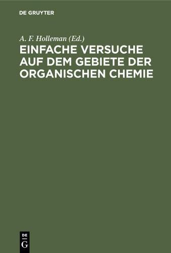 Cover image for Einfache Versuche auf dem Gebiete der organischen Chemie