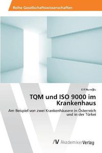 Cover image for TQM und ISO 9000 im Krankenhaus