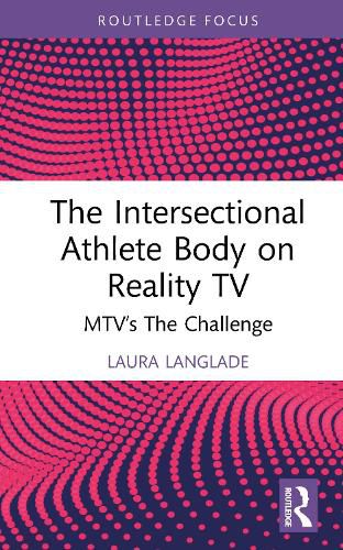 Cover image for The Intersectional Athlete Body on Reality TV