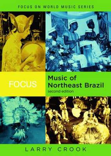 Cover image for Focus: Music of Northeast Brazil