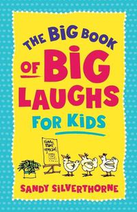 Cover image for The Big Book of Big Laughs for Kids