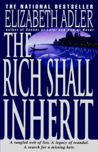 Cover image for The Rich Shall Inherit: A Novel