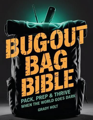 Cover image for Bug-Out Bag Bible