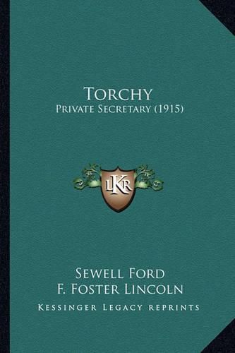 Torchy: Private Secretary (1915)