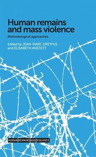 Cover image for Human Remains and Mass Violence: Methodological Approaches